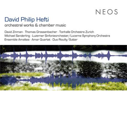 Orchesterwerke & Kammermusik - CD Audio di David Zinman,Orchestra Tonhalle Zurigo,David Philip Hefti