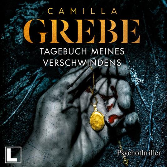 Tagebuch meines Verschwindens - Die Profilerin, Band 2 (ungekürzt)