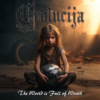 The World Is Full Of Wrath - Vinile LP di Evolucija