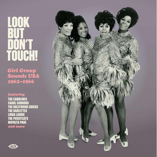 Look But Dont Touch! Girl Group Sounds USA 1962-1966 - Vinile LP