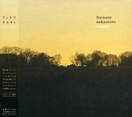 Cendre (& Christian Fennesz) (Earlier Release In - CD Audio di Ryuichi Sakamoto