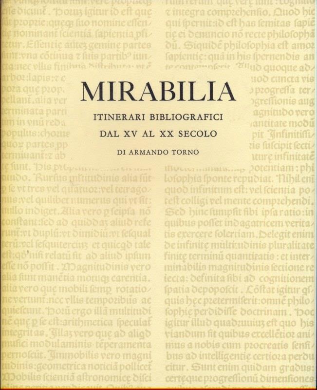 Mirabilia. Itinerari bibliografici dal XV alXX secolo