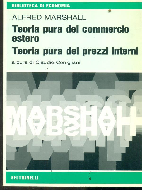 Teoria pura del commercio estero. Teoria pura dei prezzi interni