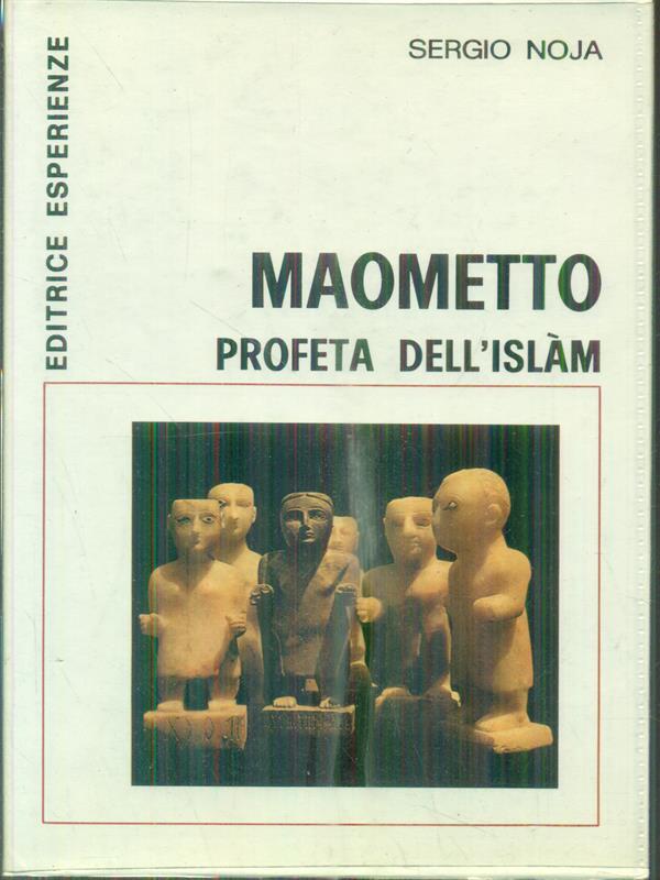 Maometto. Profeta dell'Islam