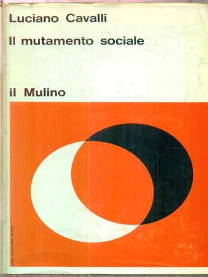 Il mutamento sociale - Luciano Cavalli - copertina