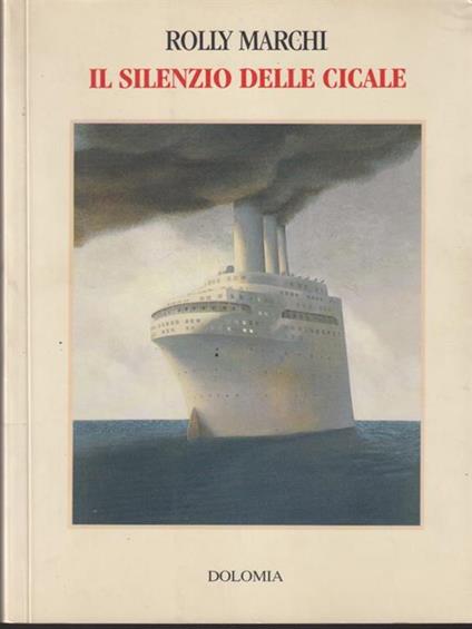 Il silenzio delle cicale - Rolly Marchi - copertina