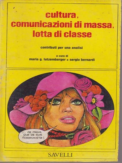 Cultura, comunicazioni di massa lotta di classe - copertina