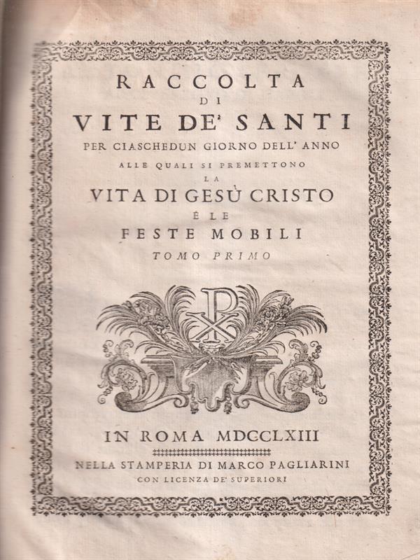   Raccolta di Vite de Santi per ciaschedun giorno dell'anno 2 voll.