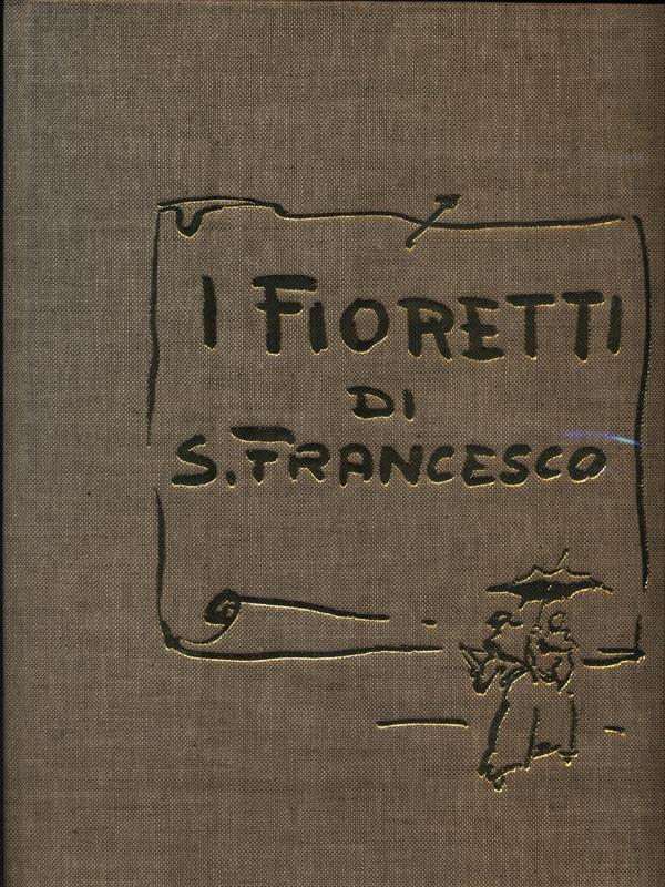 I Fioretti di S. Francesco - Illustrazione e dedica di Ignazio Damini