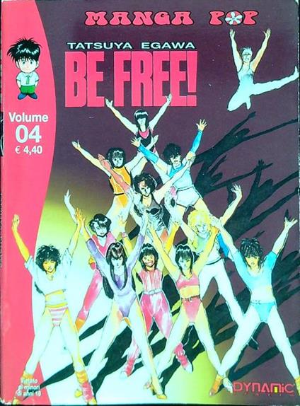 Be Free! Volume 04 - Tatsuya Egawa - copertina