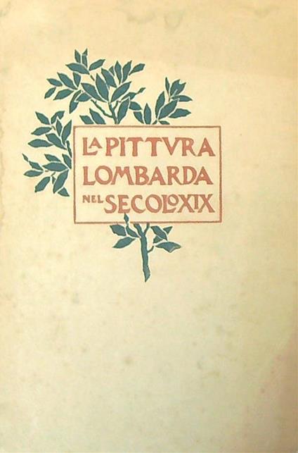 La Pittura Lombarda nel Secolo XIX - copertina
