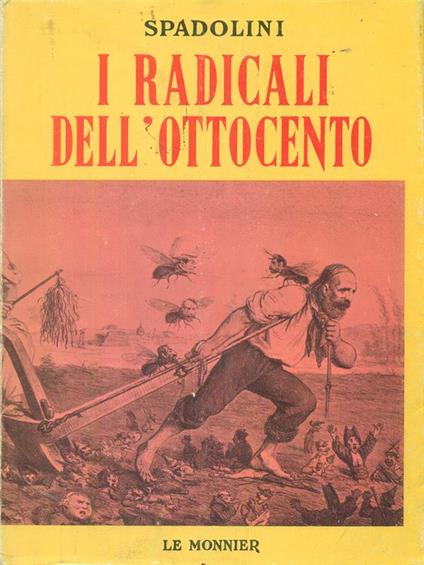 I  radicali dell'Ottocento (autografato) - Giovanni Spadolini - copertina