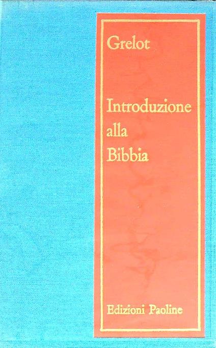Introduzione alla Bibbia  - Pierre grelot - copertina