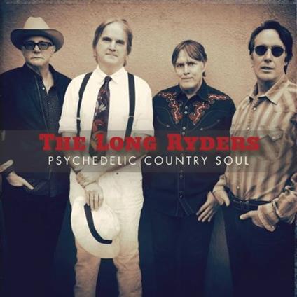 Psychedelic Country Soul - Vinile LP di Long Ryders
