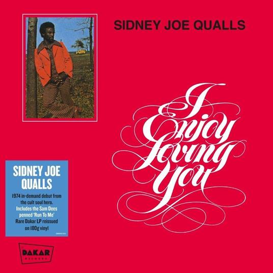 I Enjoy Loving You - Vinile LP di Sidney Joe Qualls