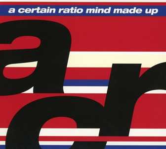 CD Mind Made Up A Certain Ratio