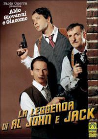 La leggenda di Al, John e Jack (DVD) di Aldo Baglio,Giovanni Storti,Giacomo Poretti,Massimo Venier - DVD
