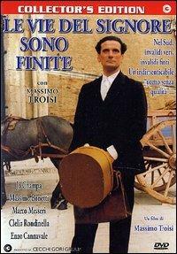 Le vie del signore sono finite<span>.</span> Collector's Edition di Massimo Troisi - DVD