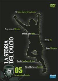 La storia del calcio. Vol. 5. Le superstars. I media (DVD) - DVD