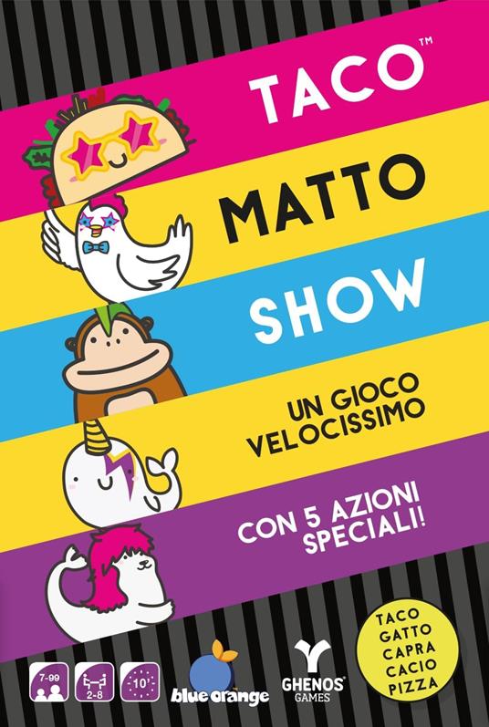 Taco Matto Show - Gioco di carte - Gioco Competitivo per Adulti e Bambini dai 7 Anni - 2-8 Giocatori - Durata 10min - 2