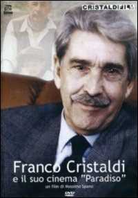 Film Franco Cristaldi e il suo Cinema Paradiso Massimo Spano