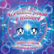 Cristalli, petali e misteri - Sailor Moon e le altre combattenti magiche (Colonna Sonora) (Vinile Rosa)