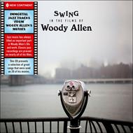 Swing in the Films of Woody Allen (Colonna Sonora)