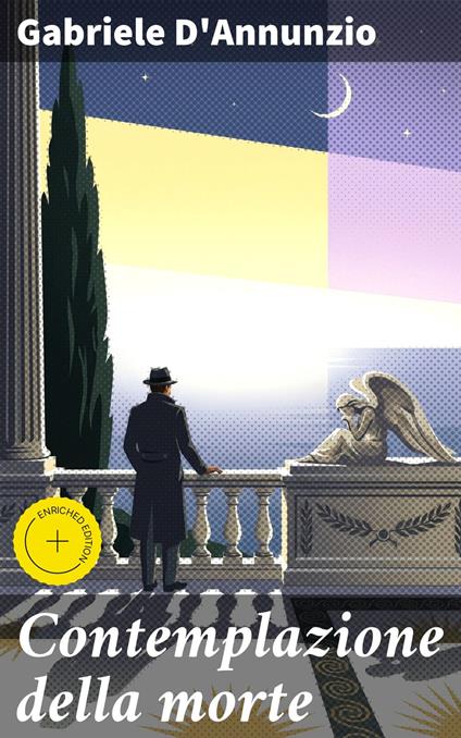Contemplazione della morte - Enrico Bellini,Gabriele D'Annunzio,Good Press - ebook