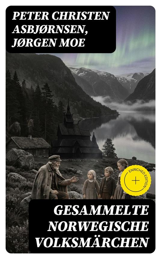 Gesammelte Norwegische Volksmärchen