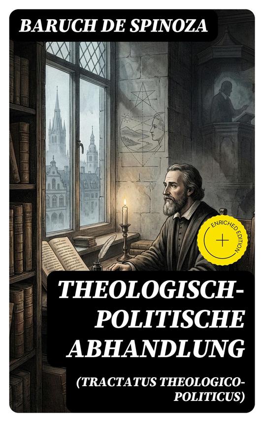 Theologisch-politische Abhandlung (Tractatus theologico-politicus)