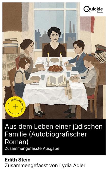 Aus dem Leben einer jüdischen Familie (Autobiografischer Roman) (Zusammengefasste Ausgabe)