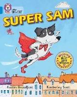 Super Sam: Band 04/Blue - Kaitlin Collins Big Cat - cover