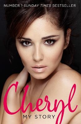 Cheryl: My Story - Cheryl Cole - cover