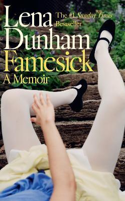 Famesick - Lena Dunham - cover