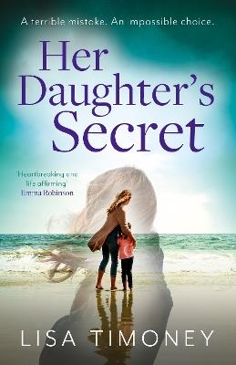 Her Daughter’s Secret - Lisa Timoney - cover