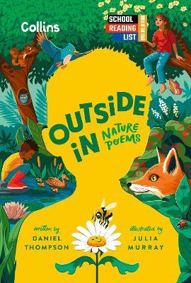 Outside In: Nature Poems – Blue Peter’s Book Club Choice for 2026 - Daniel Thompson,Collins Kids - cover
