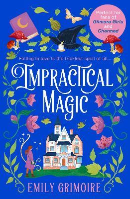 Impractical Magic - Emily Grimoire - cover
