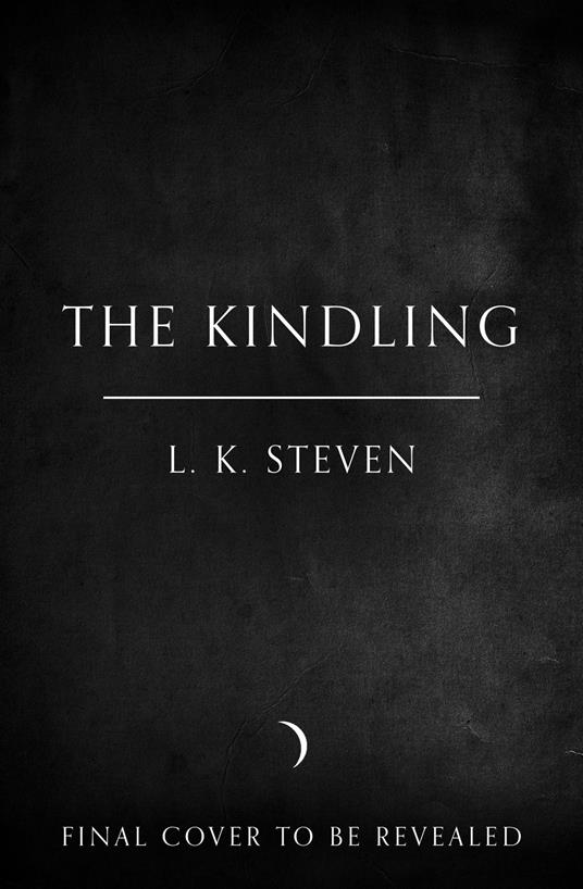 The Kindling