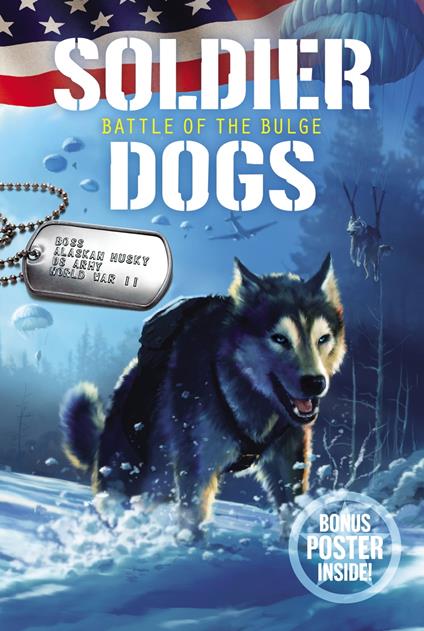 Soldier Dogs #5: Battle of the Bulge - Marcus Sutter,Andie Tong - ebook