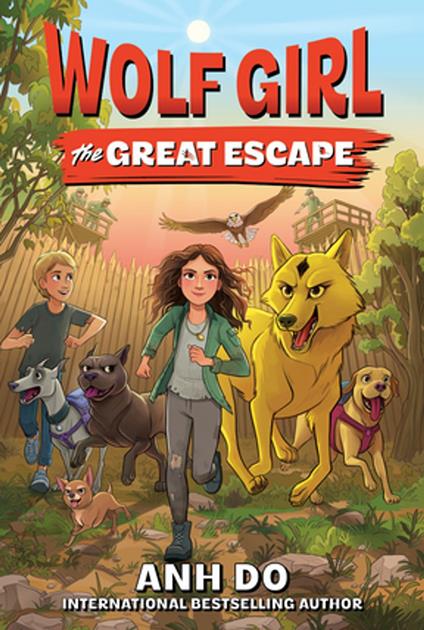 Wolf Girl #2: The Great Escape - Anh Do - ebook