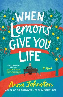 When Lemons Give You Life - Anna Johnston - cover