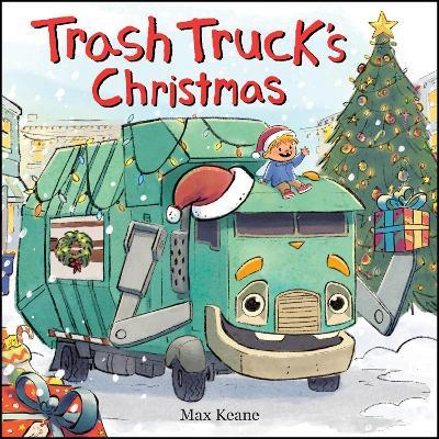 Trash Truck's Christmas - Max Keane - cover