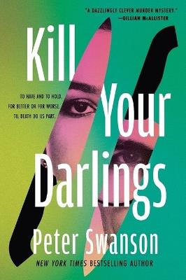 Kill Your Darlings - Peter Swanson - cover