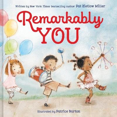 Remarkably You - Pat Zietlow Miller - cover