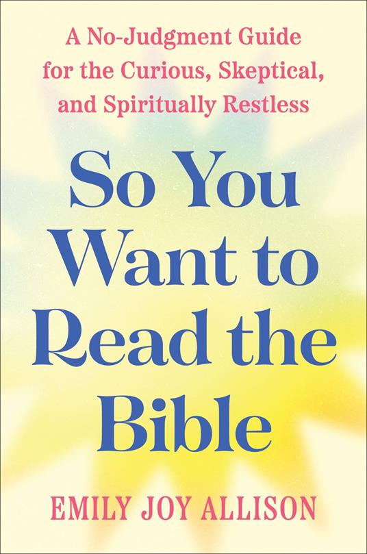 So You Want to Read the Bible