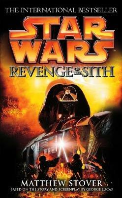 Star Wars: Episode III: Revenge of the Sith - Matthew Stover - cover