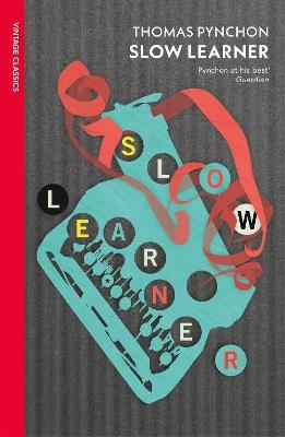 Slow Learner: Early Stories - Thomas Pynchon - cover