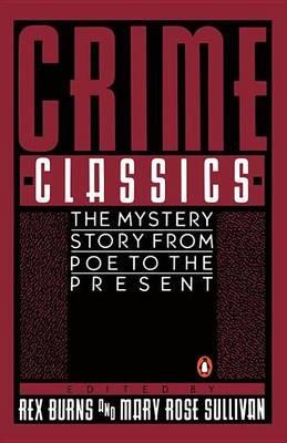 Crime Classics: The Mystery Story from Poe to the Present - cover