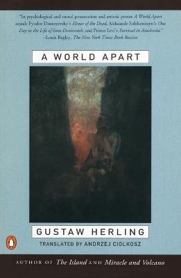 A World Apart: Imprisonment in a Soviet Labor Camp During World War II - Gustaw Herling - cover