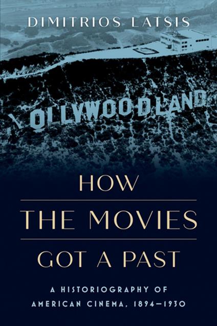 How the Movies Got a Past
